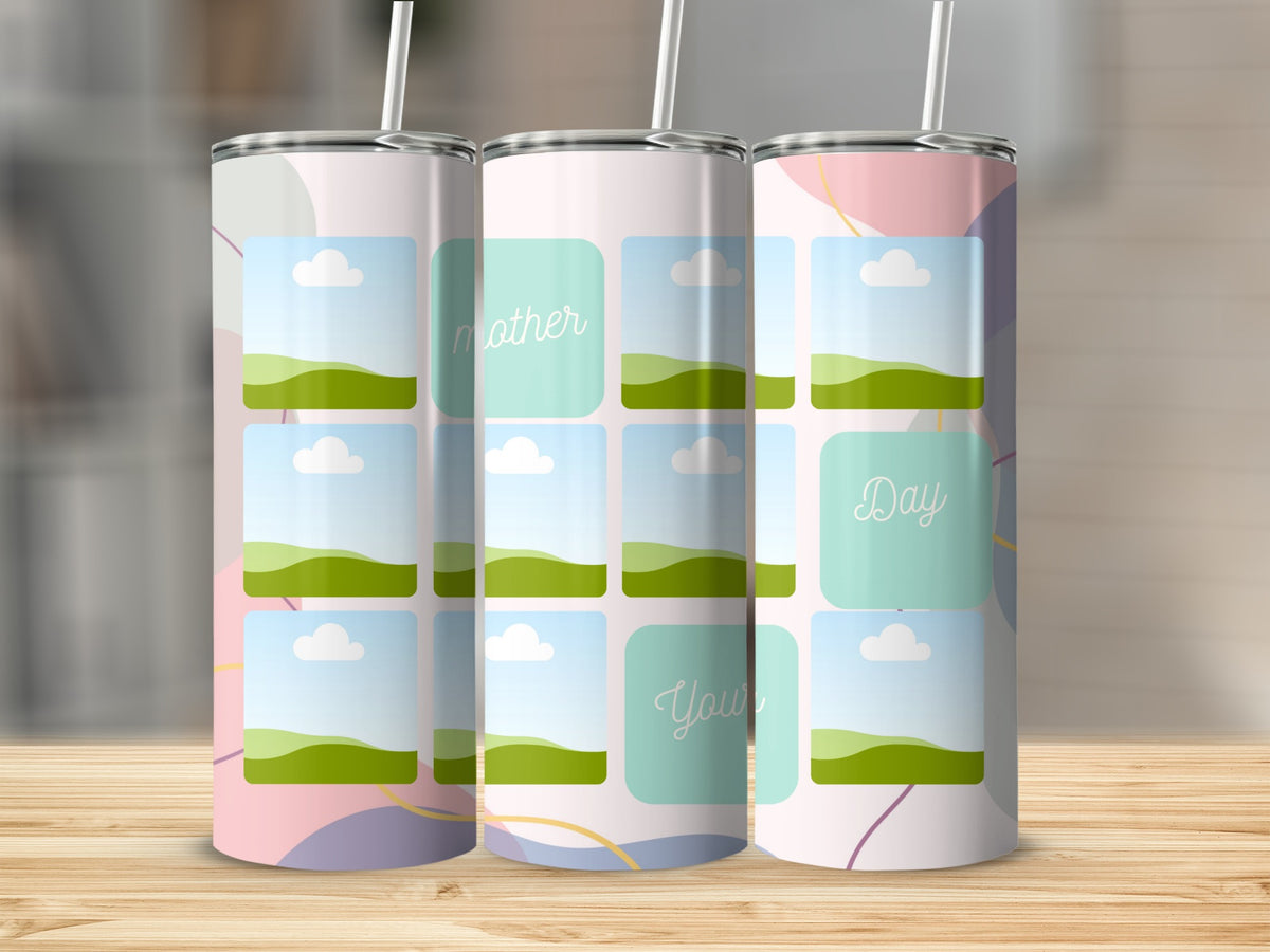 Tumblers with a grid of photo placeholders and "Mother Day Your" text.
