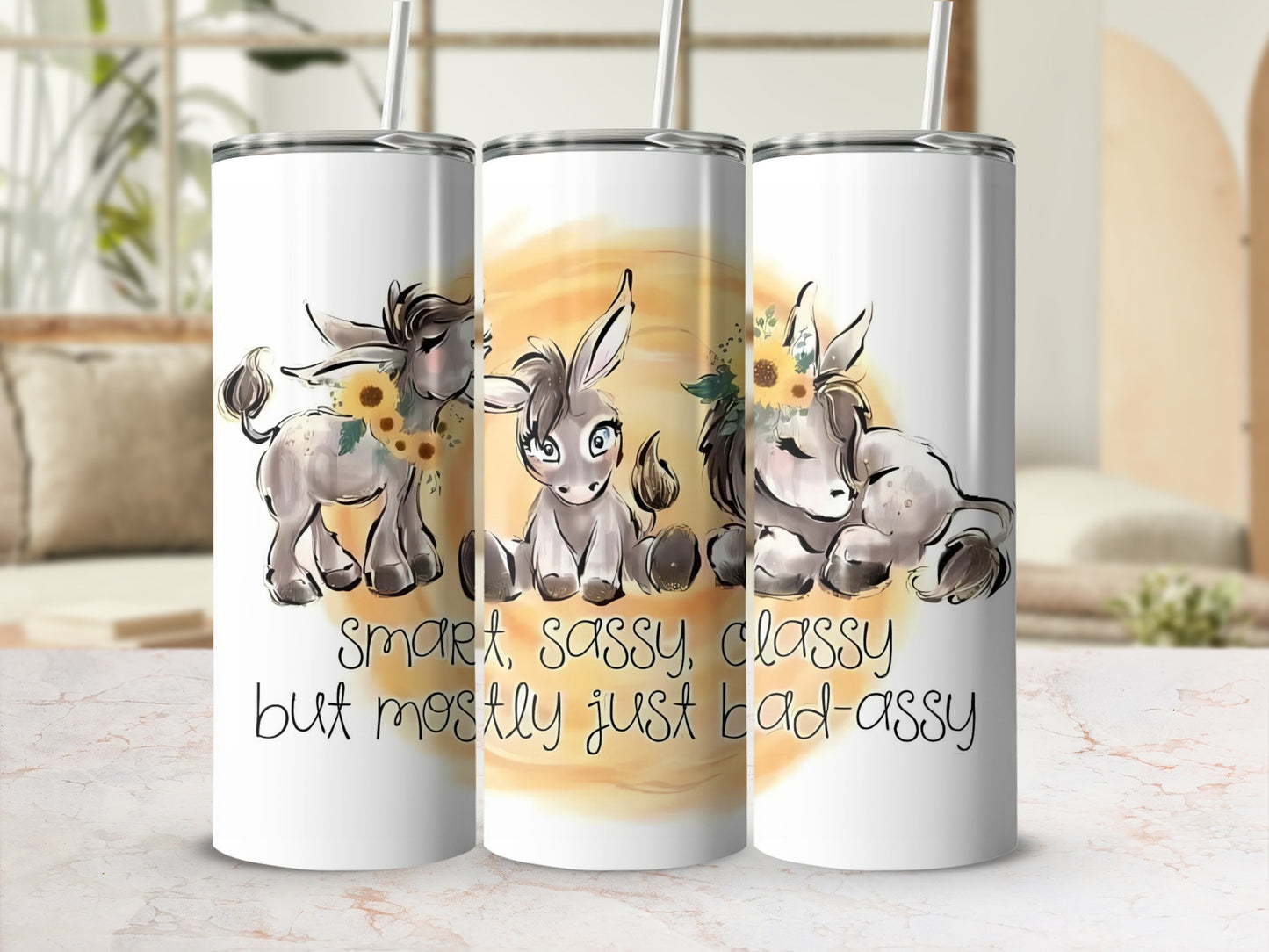 Smart Sassy Classy Mostly Bad-Assy Tumbler