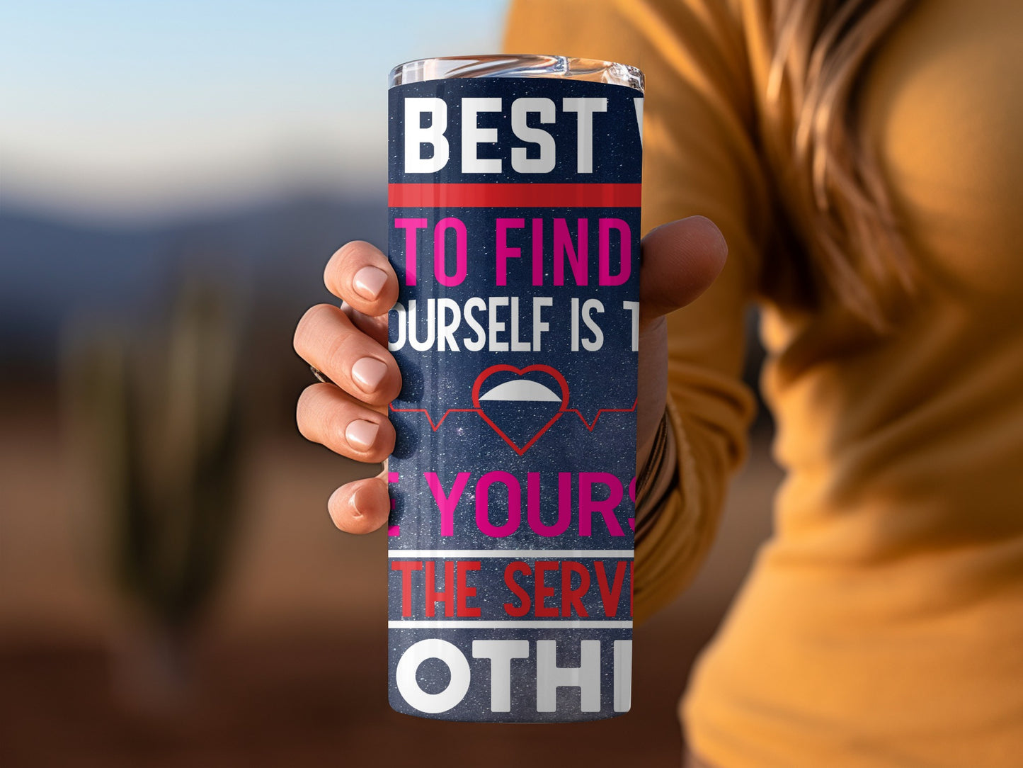 Best to Find Yourself is to Lose Yourself Tumbler