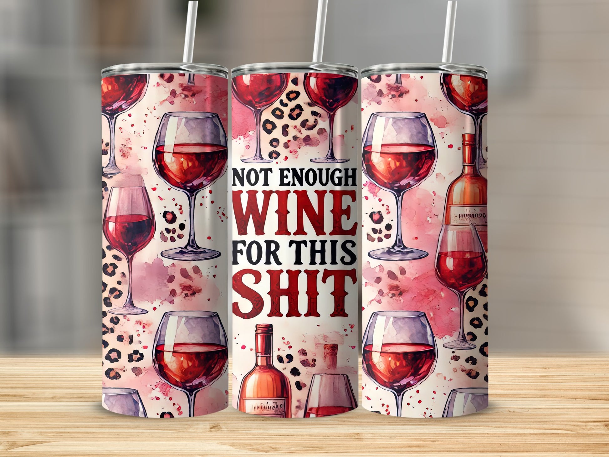 Not Enough Wine For This Shit Leopard Print Wine Tumbler product type