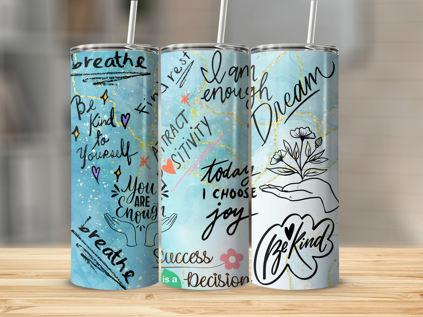 Inspirational Quotes and Art Design Drink Tumbler