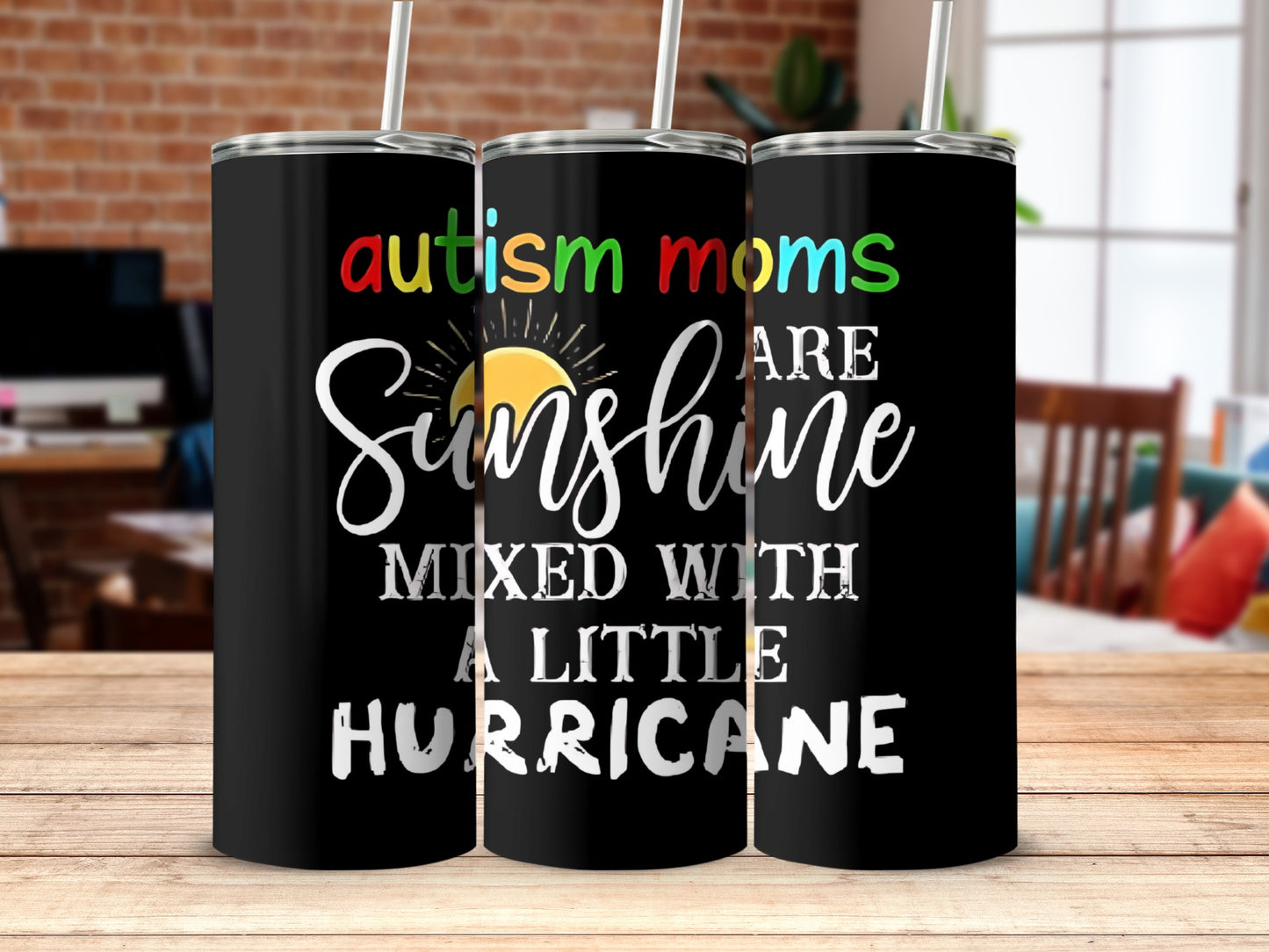 Autism Moms Are Sunshine Mixed Little Hurricane