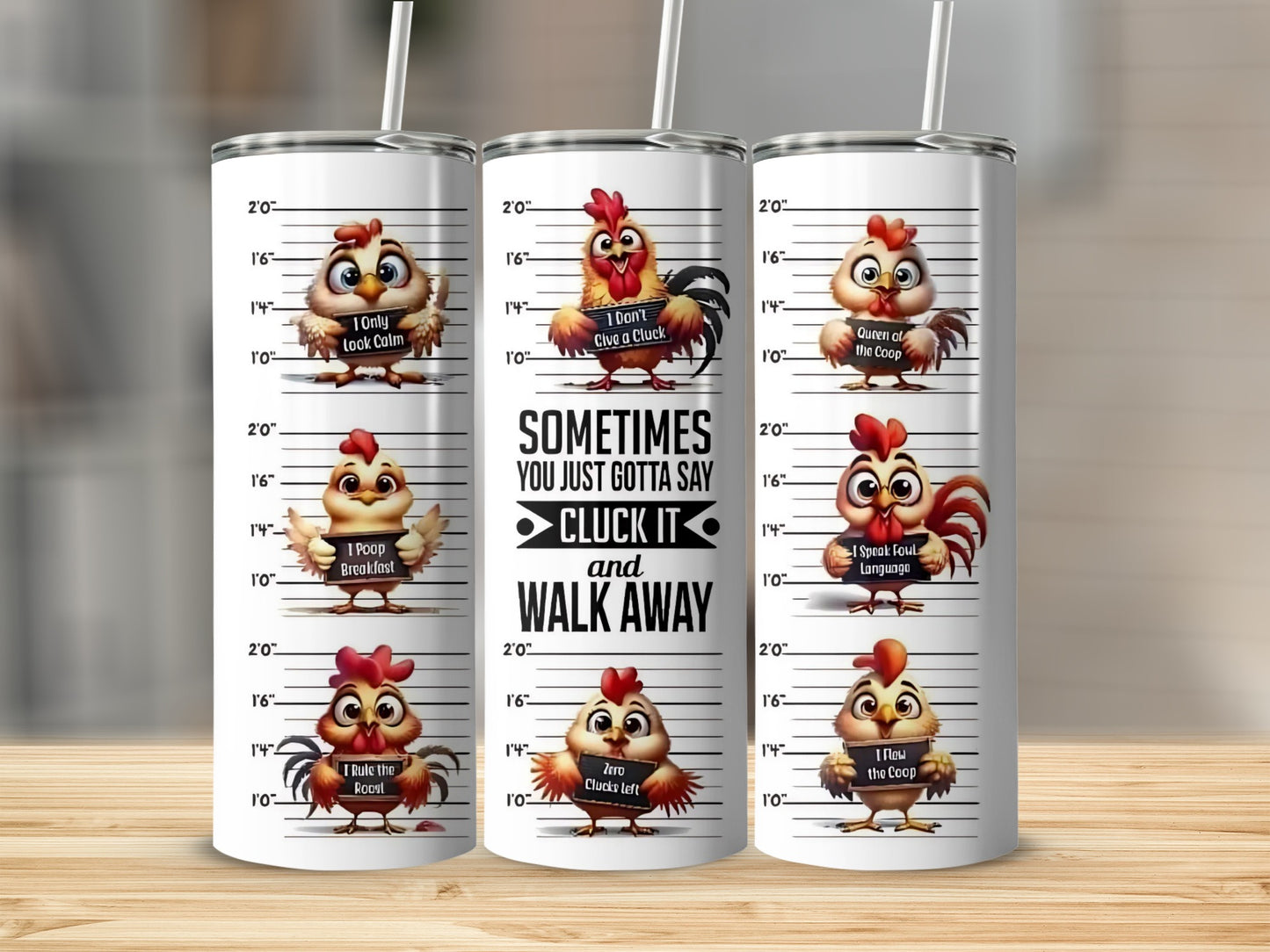 Funny Chicken Quotes White Tumbler with Straw