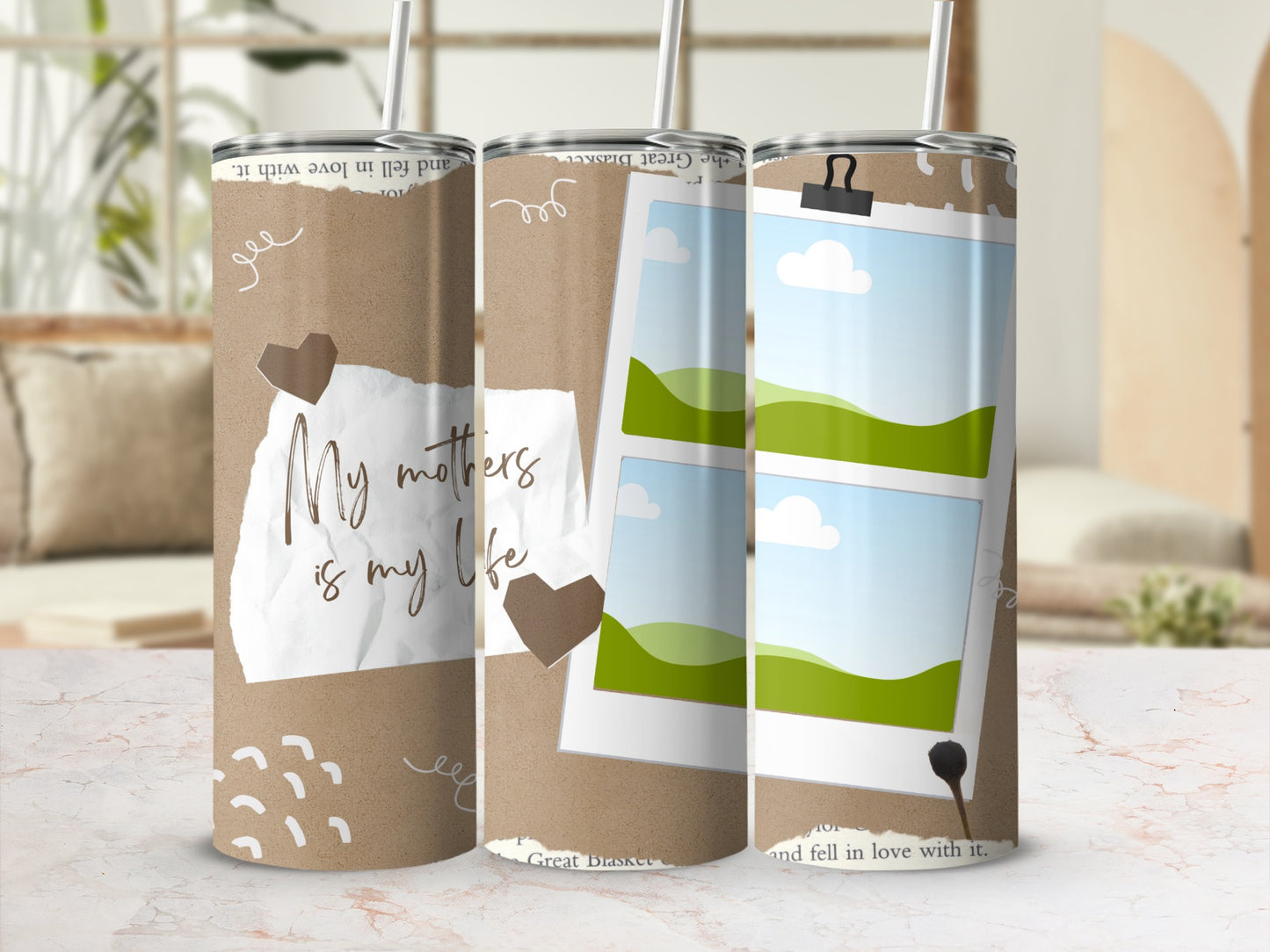 Tumbler with "My mothers is my life" text and scrapbook-style photos.