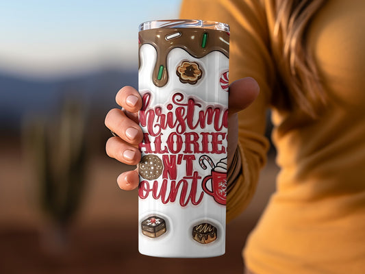 Christmas Calories Don't Count Tumbler Cup
