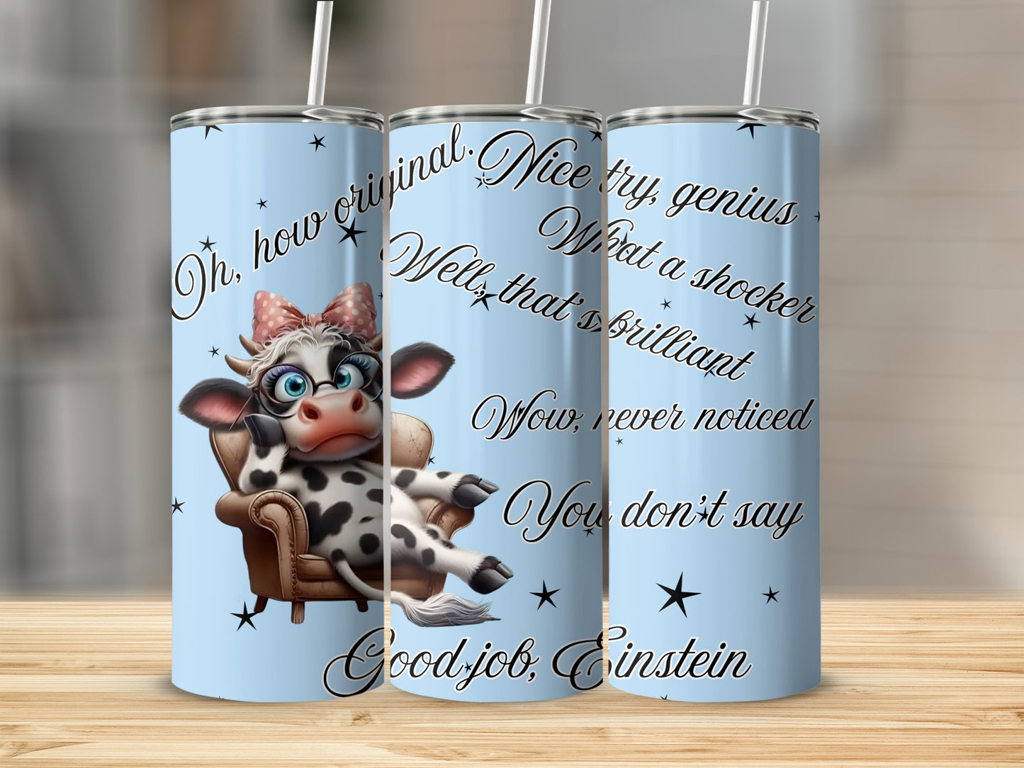 Good Job Einstein Cute Cow Insulated Tumbler 20oz