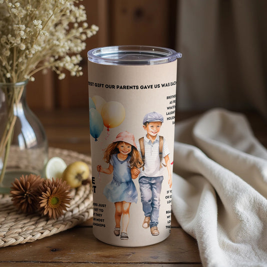 The Greatest Gift Our Parents Gave Us Tumbler