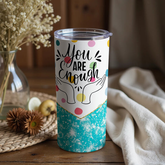 You Are Enough Colorful Polka Dot Insulated Tumbler