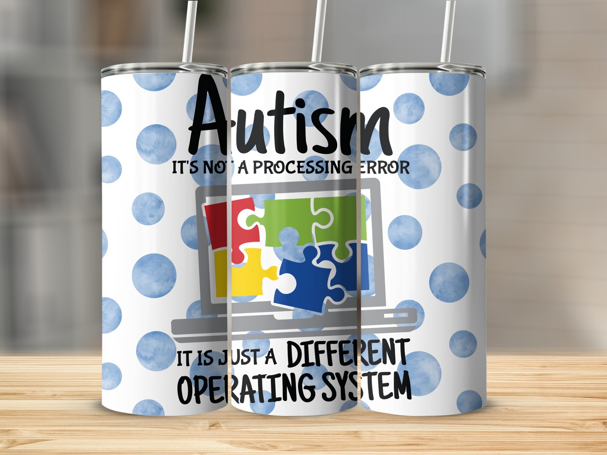 Autism Different Operating System Tumbler