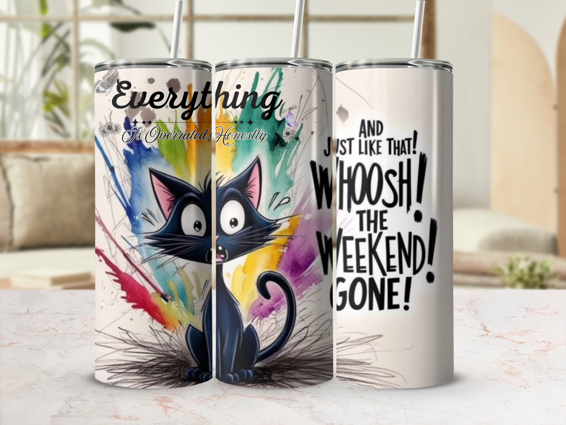 Everything Is Overrated Honestly Cat Design Tumblers