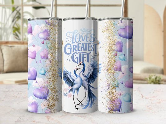 Love's Greatest Gift Blue Crane Tumbler Cup Design
