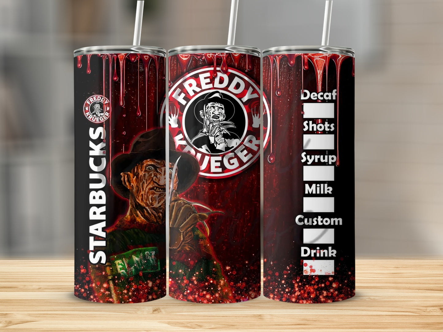Tumbler with Freddy Krueger and Starbucks logo, blood drips, and drink customization options.