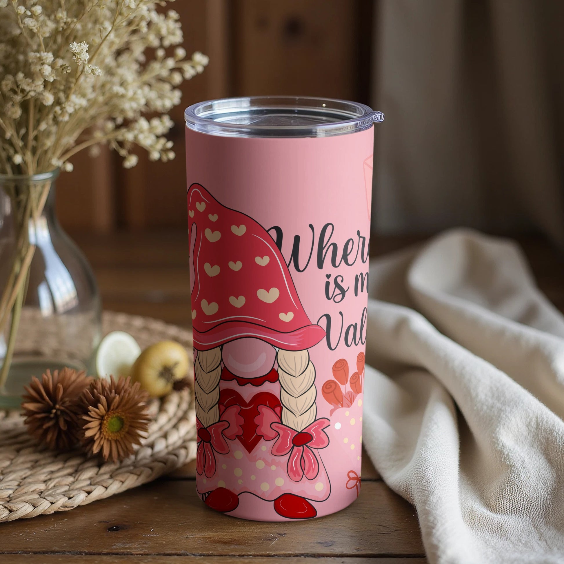 Where Is My Valentine Cute Gnome Tumbler Cup