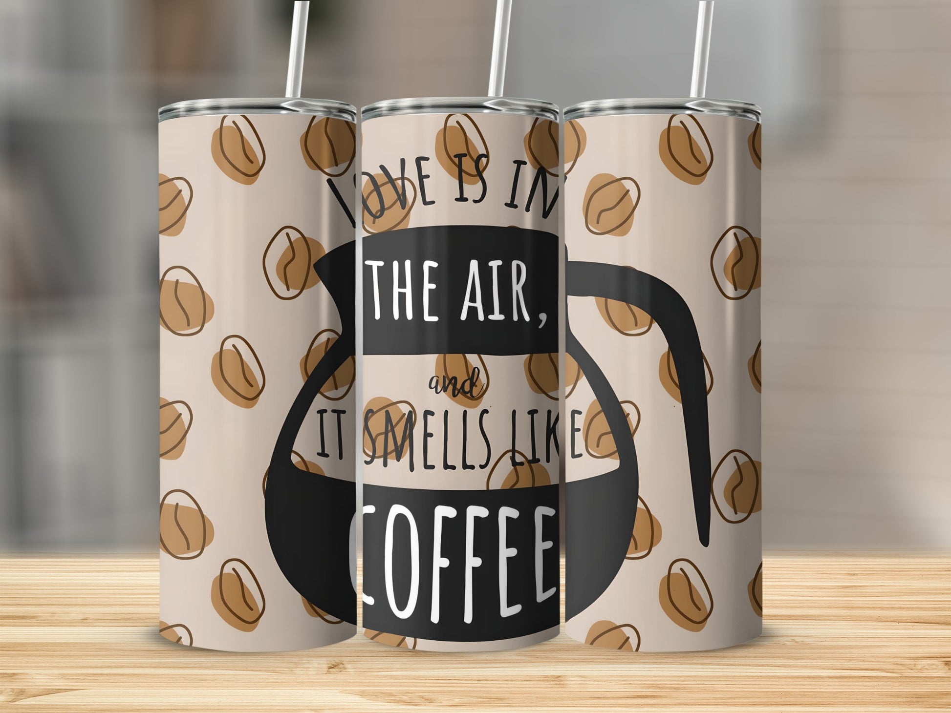 Love is in the Air It Smells Like Coffee tumbler