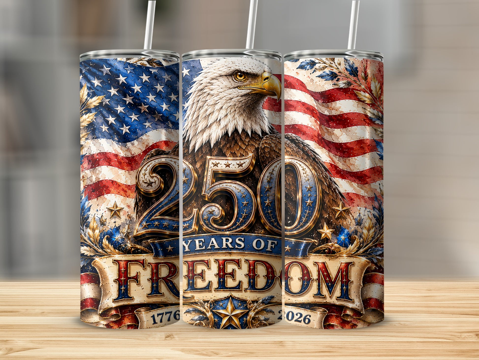 Tumbler with eagle, US flag, and "250 Years of Freedom 1776 2026".