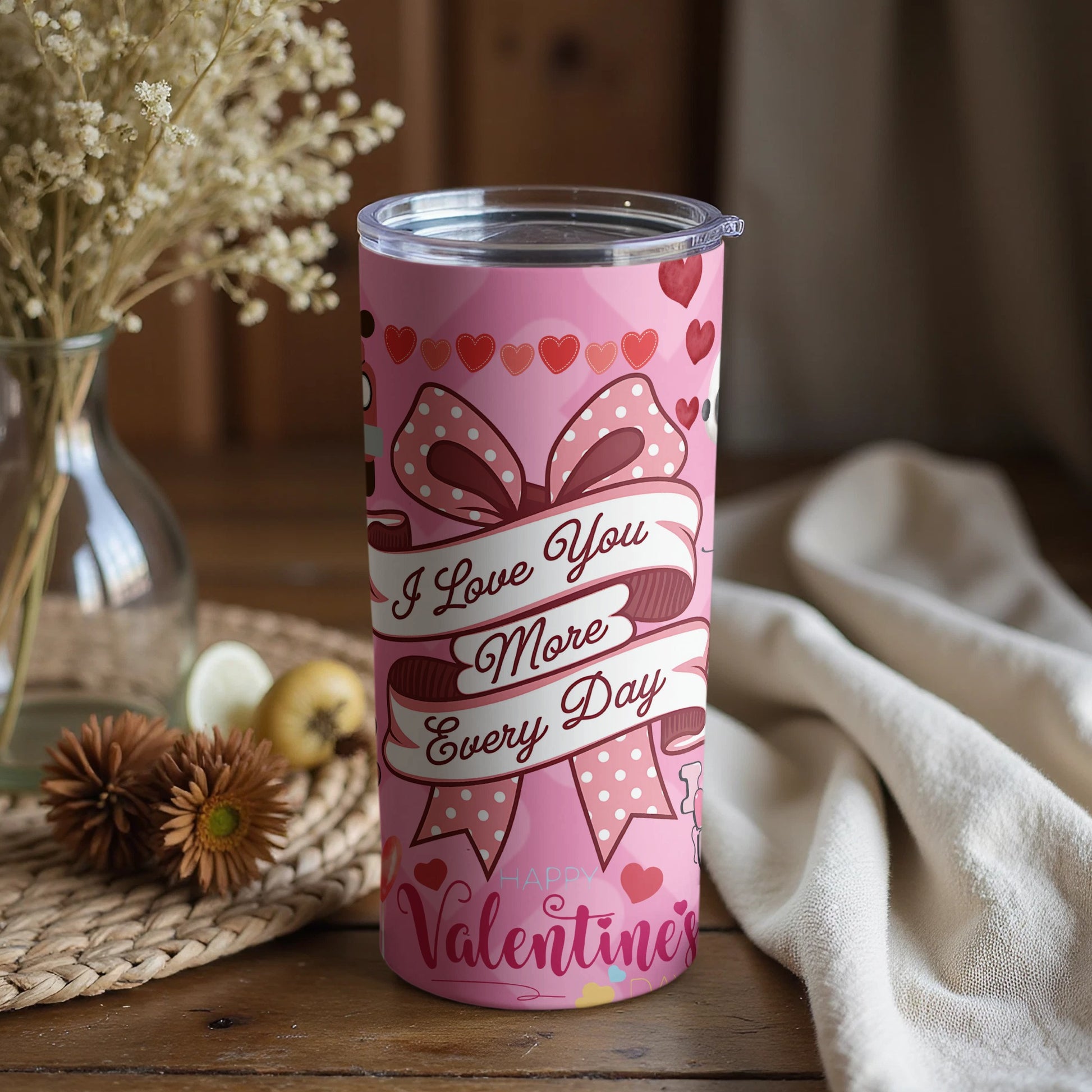 I Love You More Every Day Valentine's Gift Tumbler