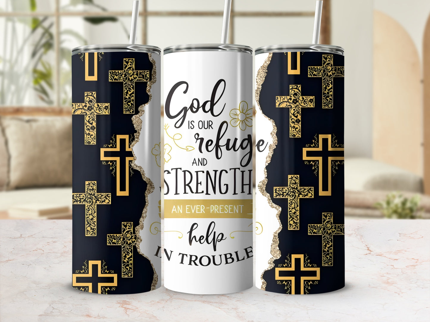 Tumbler with "God is our refuge and strength" text and gold crosses on black background.