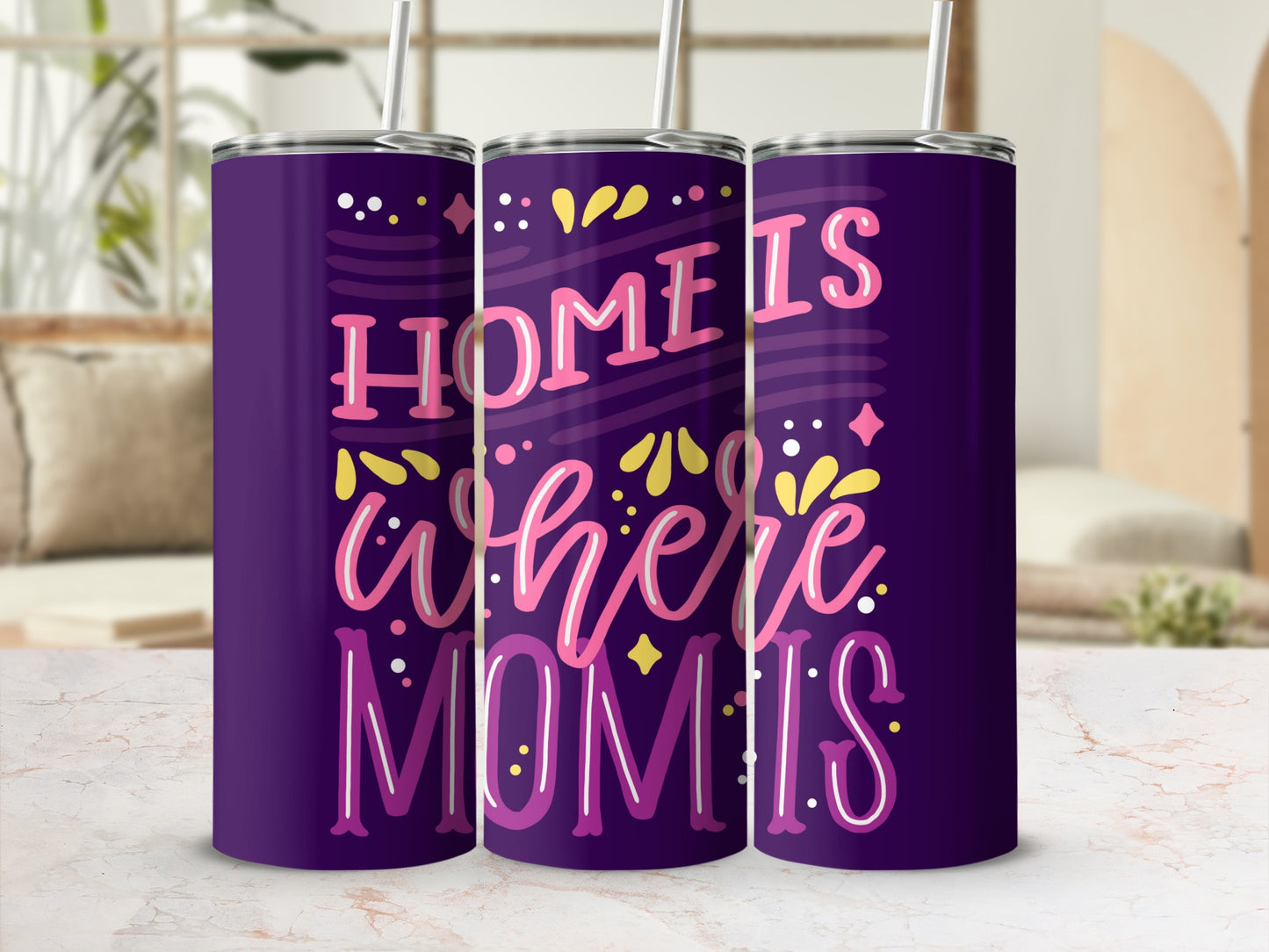 Home Is Where Mom Is Insulated Tumbler Cup