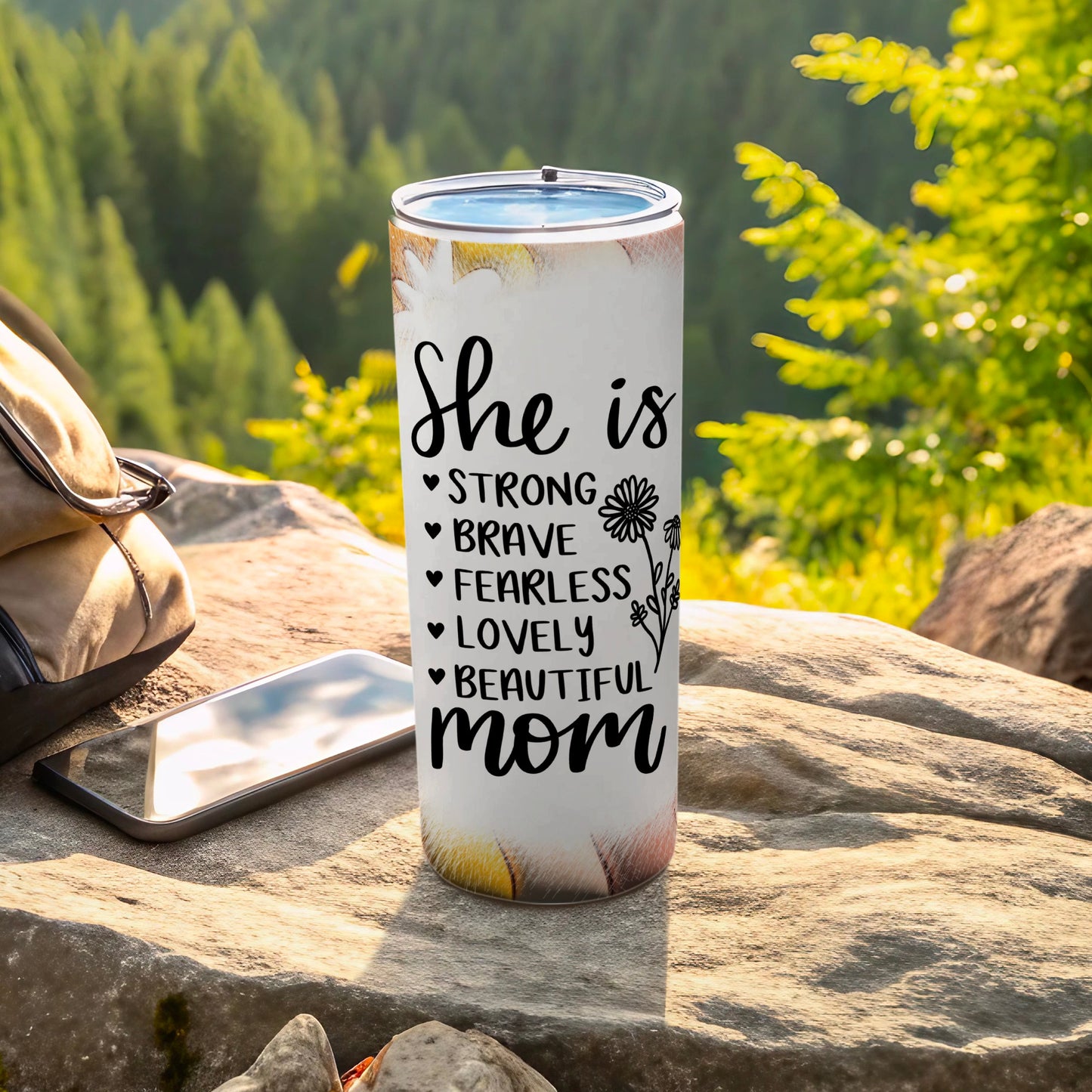 She Is Strong Brave Fearless Lovely Beautiful Mom Tumbler
