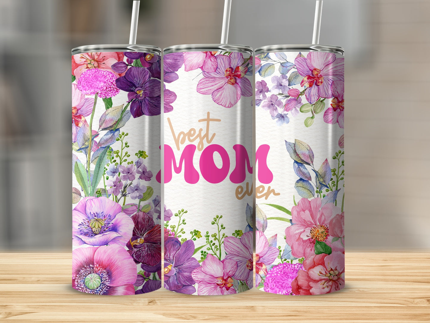 Best Mom Ever Floral Design Insulated Tumbler Cup