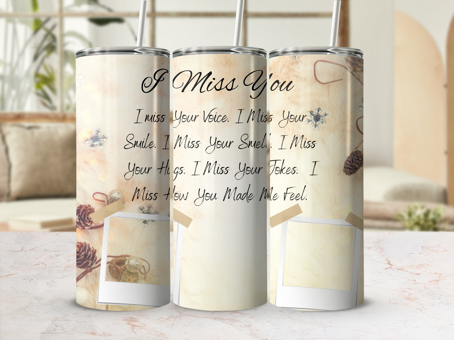 Tumbler with "I Miss You" text and sentimental phrases on a vintage background.