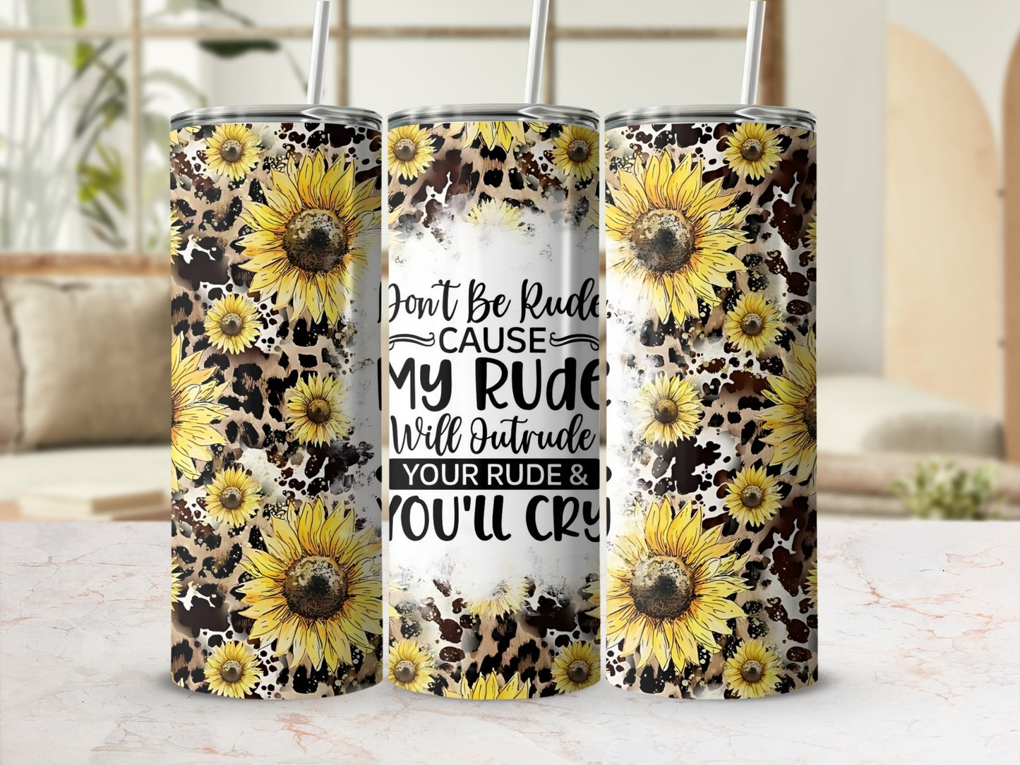 Don't Be Rude Sunflower Leopard Print Tumbler