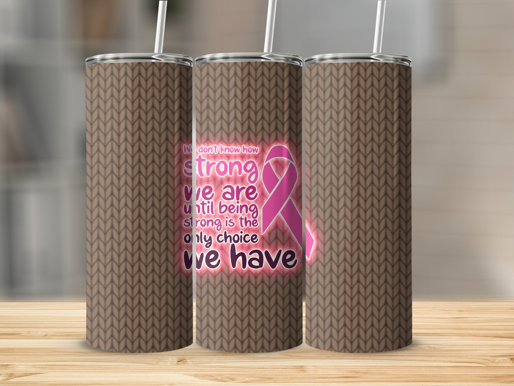 Triptych of tumblers with pink ribbon and motivational text about strength.