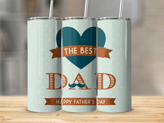The Best Dad Happy Father's Day Beverage Tumbler
