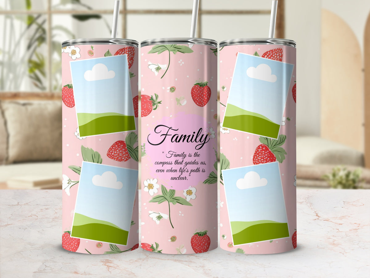 Pink tumbler with strawberries, flowers, and photo frames, features "Family" quote.
