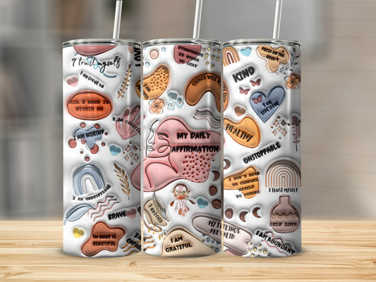 Affirmation and Inspirational Designs Tumbler Cup