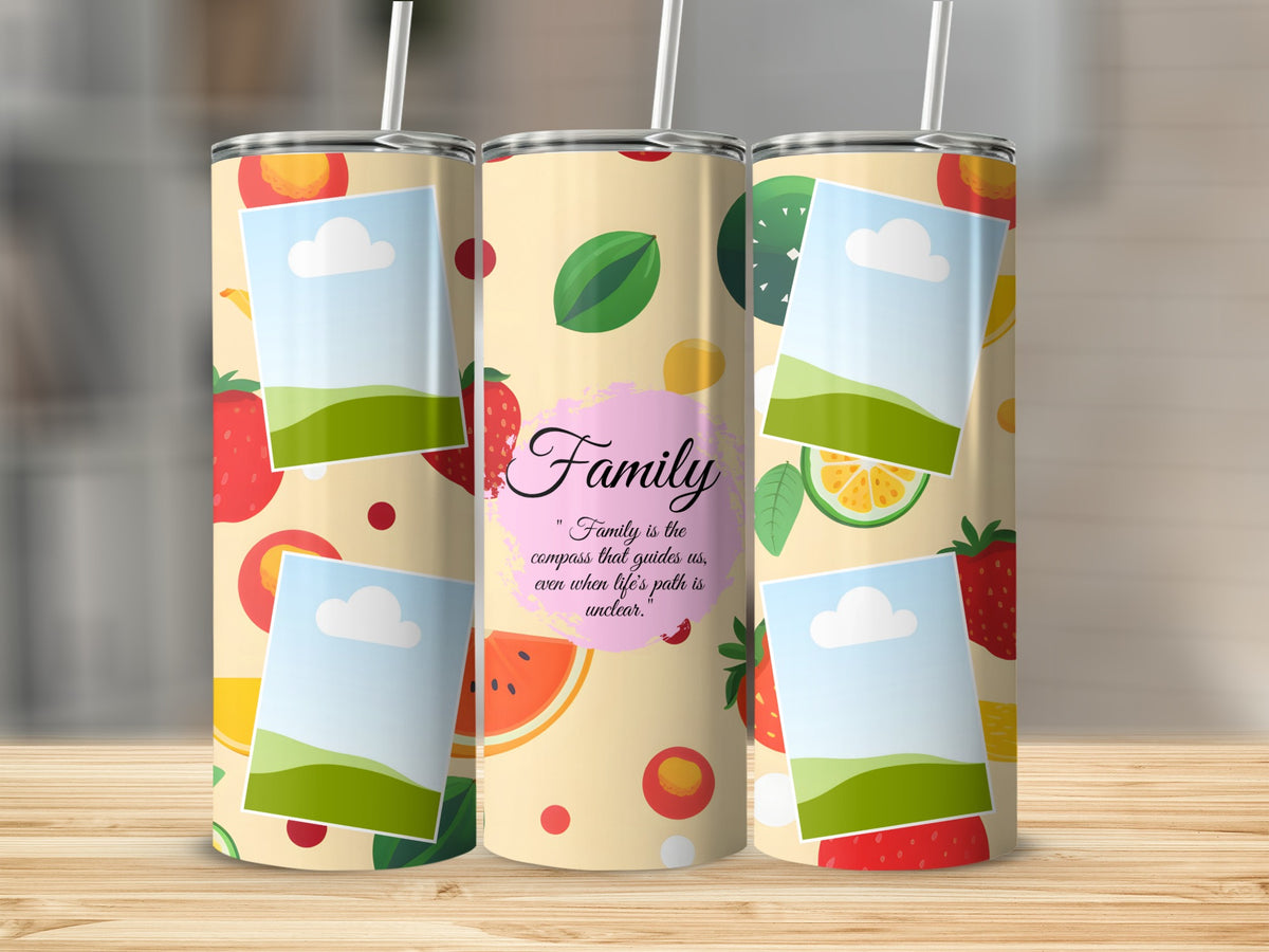 Tumbler with fruit pattern, photo frames, and quote about family.