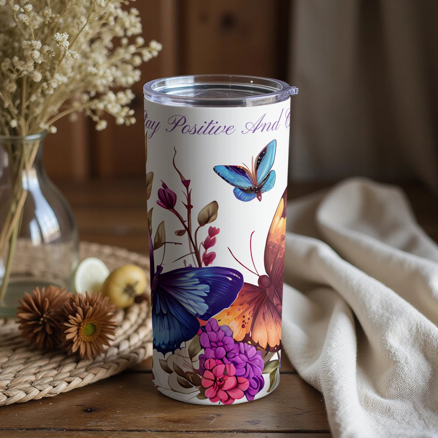 Stay Positive and Enjoy Butterfly Art Tumbler