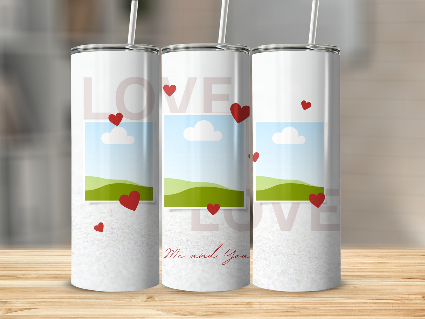 Three tumblers with "LOVE" and "Me and You" text, surrounded by red hearts.
