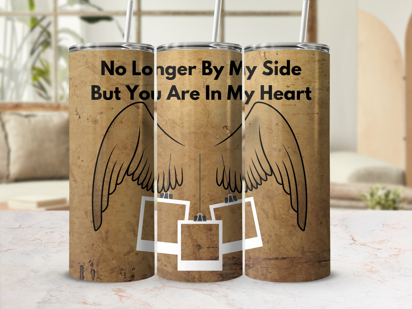 Tumblers with angel wings and text "No Longer By My Side But You Are In My Heart".