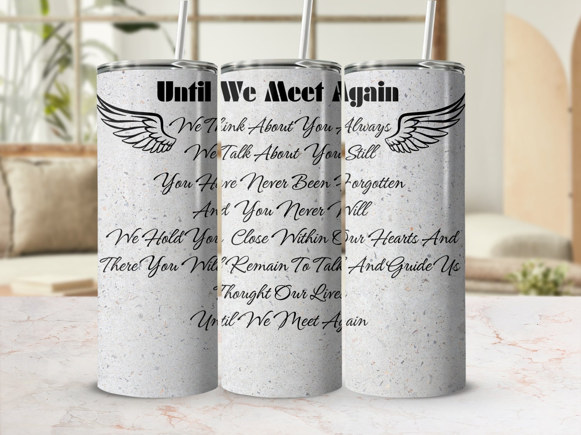 Personalized memorial tumbler with "Until We Meet Again" poem and angel wings.