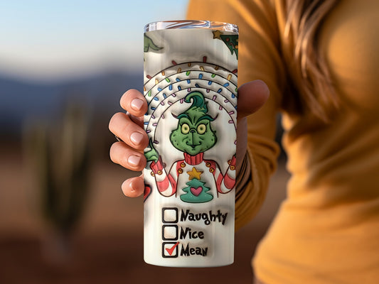 Naughty Nice Mean Grinch Christmas Drinkware Cup Tumbler