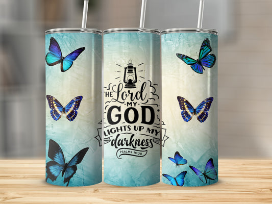 The Lord My God Lights Up My Darkness and Butterflies