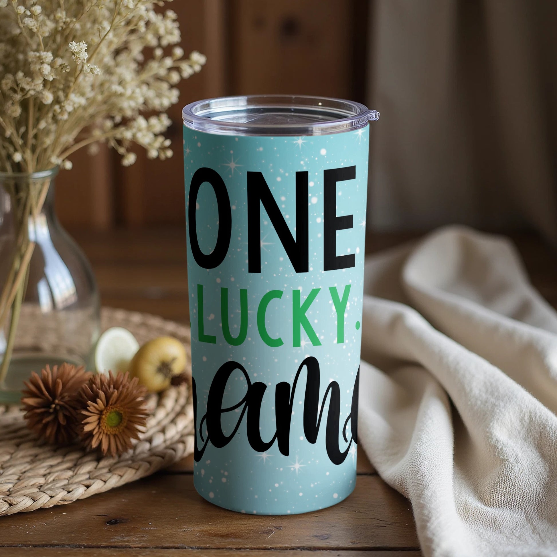 One Lucky Mama Insulated Tumbler for Hot or Cold Drinks