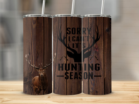 Sorry I Can't It's Hunting Season Tumbler Product