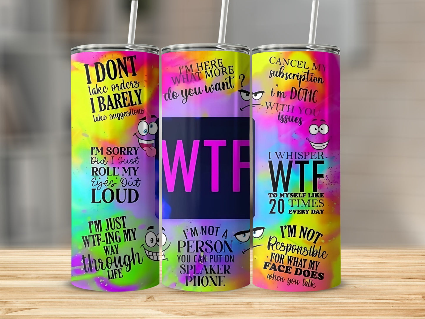 Witty Slogan Tumbler with Funny Quotes and Colorful Design