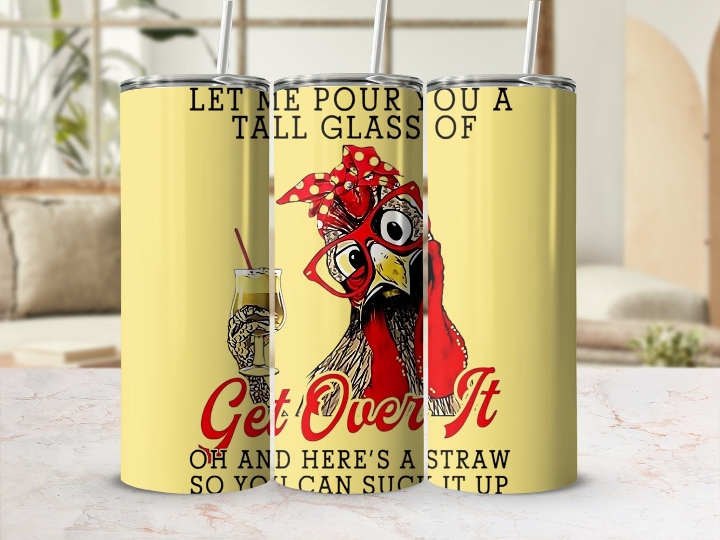 Funny Chicken Get Over It Tall Glass Tumbler Cup