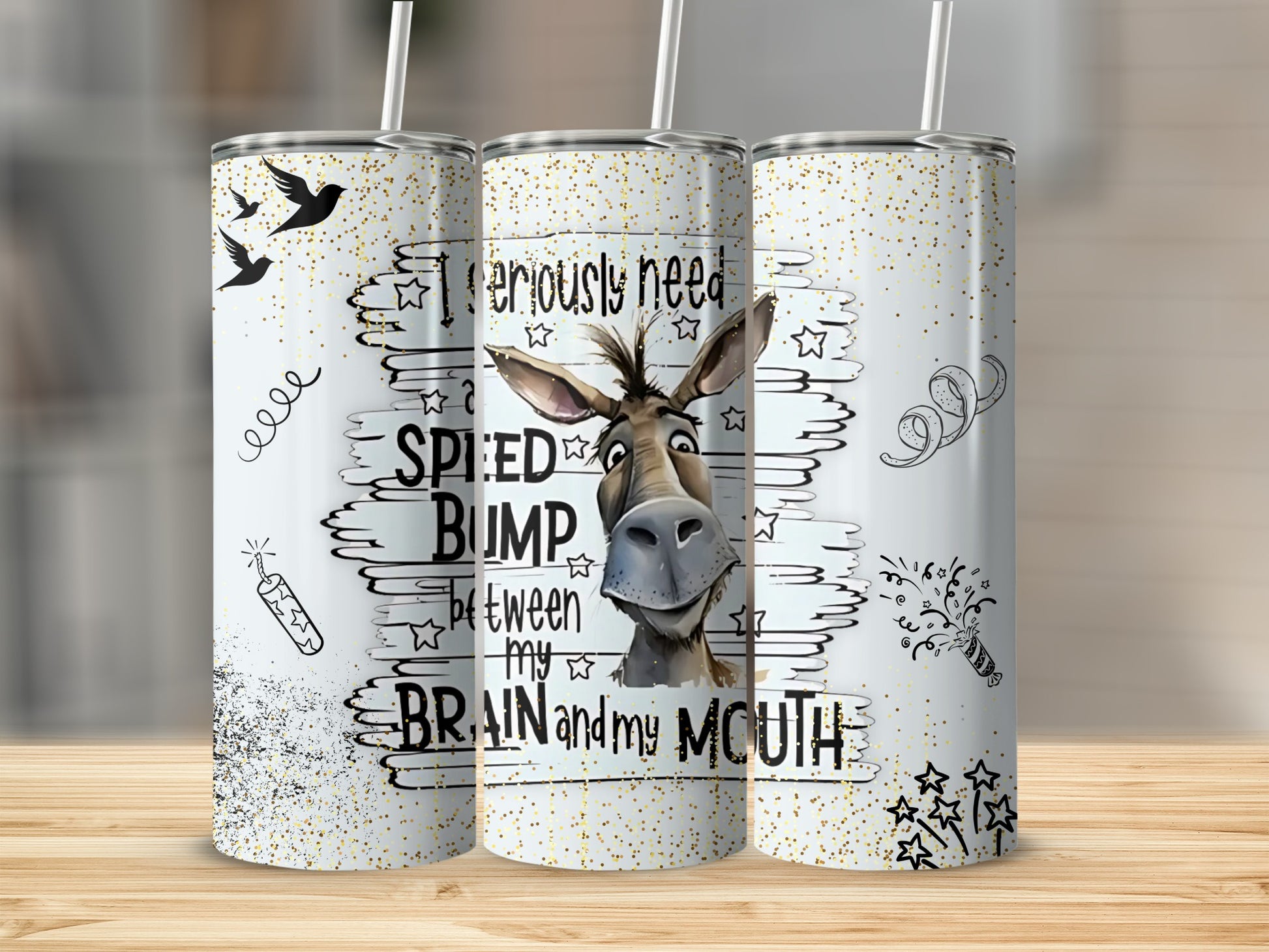 Funny Donkey Seriously Need Speed Bump Tumbler Cup