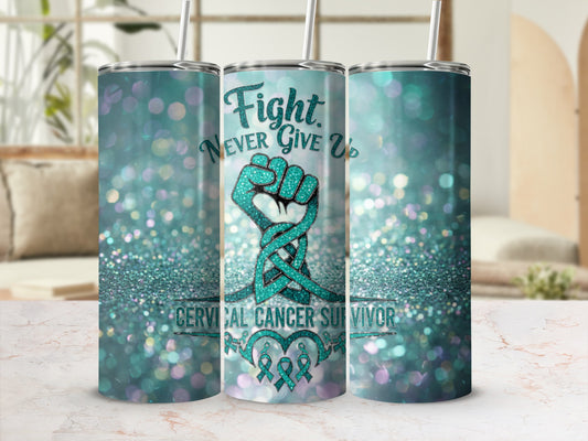 Fight Never Give Up Cervical Cancer Survivor Cup