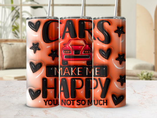 CARS MAKE ME HAPPY YOU NOT SO MUCH Tumbler product type