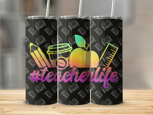Tumbler with #teacherlife, apple, pencil, ruler, and coffee cup design.