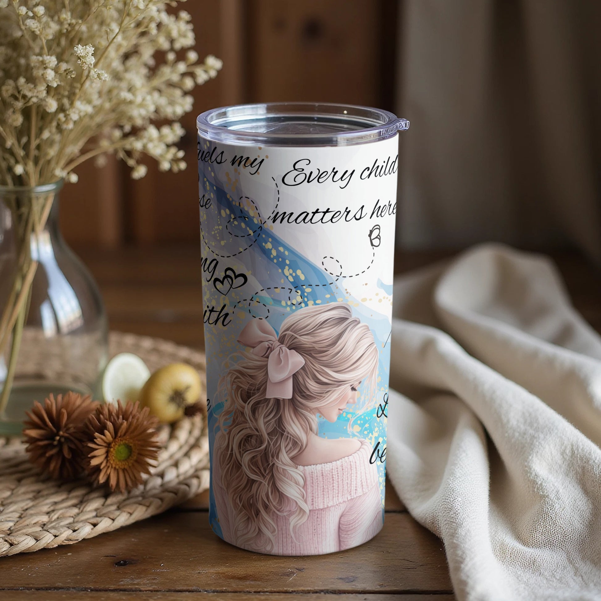 Beautiful Inspirational Quote Design Tumbler Cup