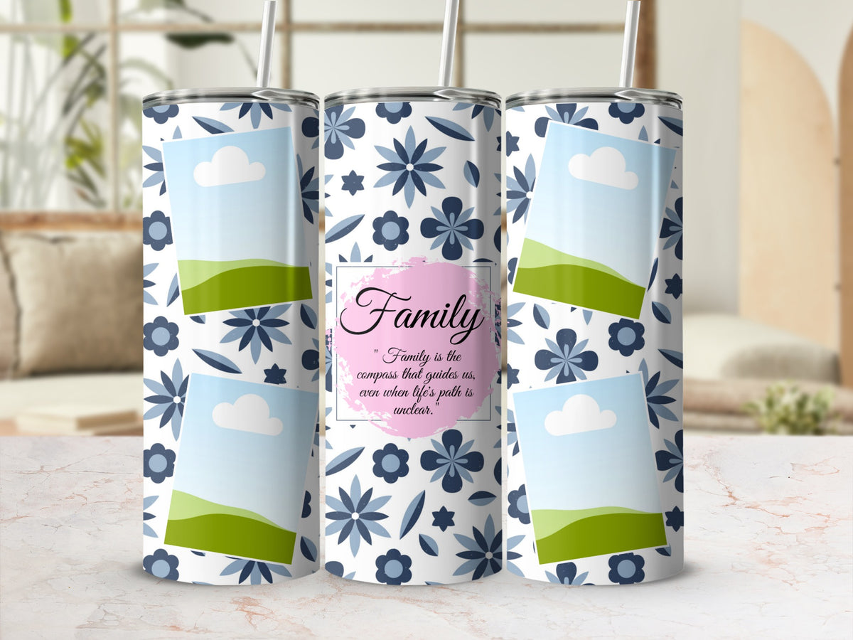 Tumbler with floral pattern and "Family" quote.