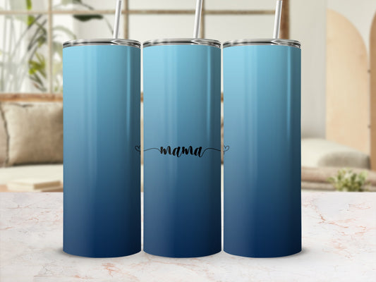 Blue ombre tumbler with "mama" text.