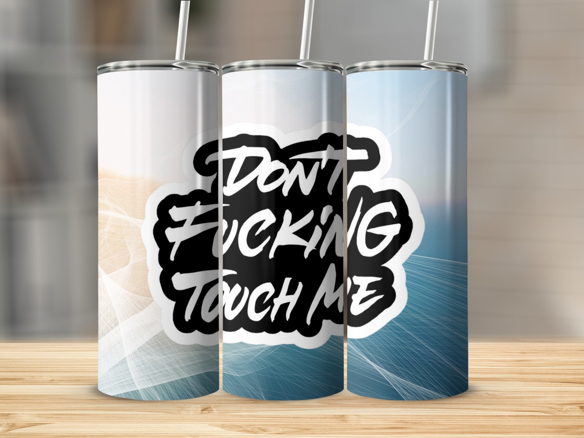 Don't Fucking Touch Me Gradient Tumbler Cup