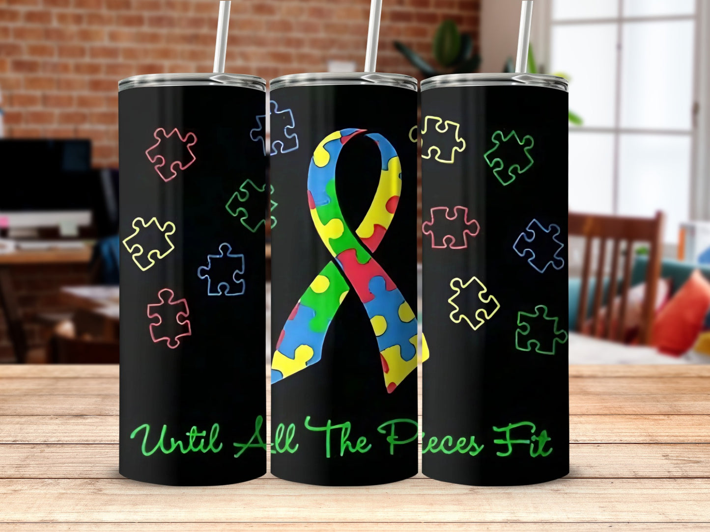 Until All The Pieces Fit Tumbler Design Product